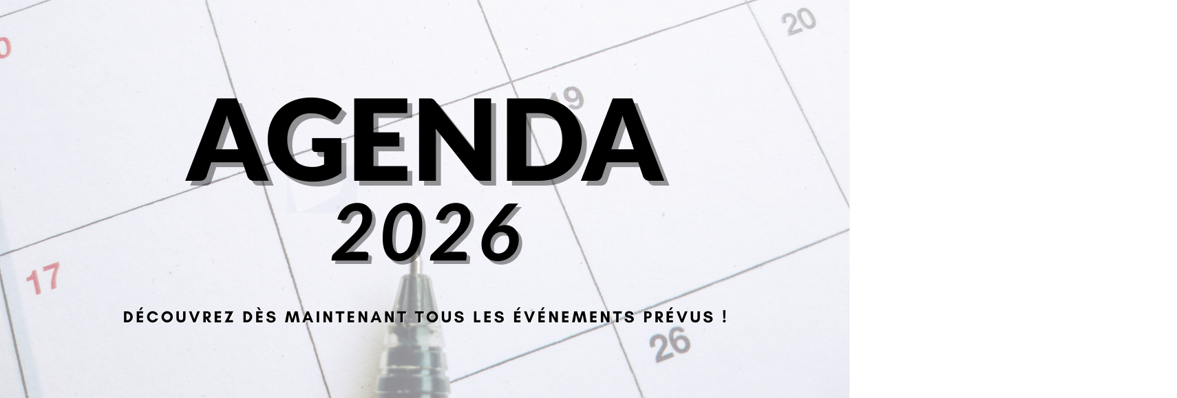 Êtes-vous prêts pour 2026 ? L’agenda de l&rsquo;année est désormais disponible ! 