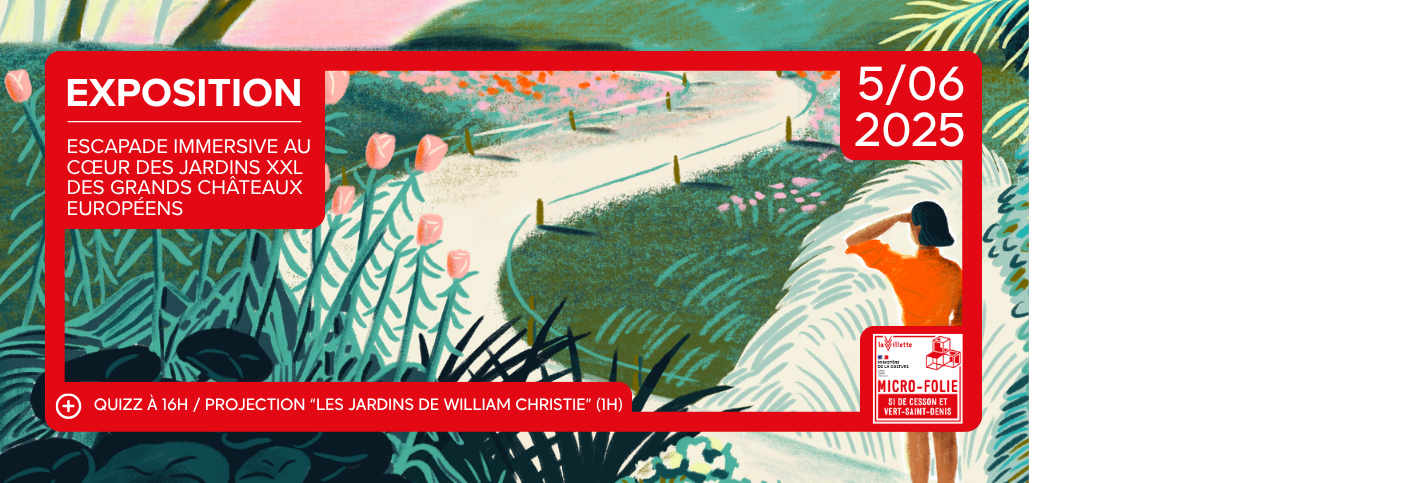 Une immersion au cœur des plus beaux jardins d’Europe, comme si vous y étiez 